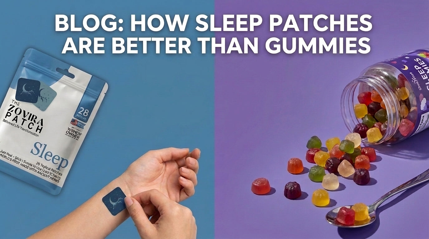 Sleep Patches vs. Sleep Gummies — Why Patches Win